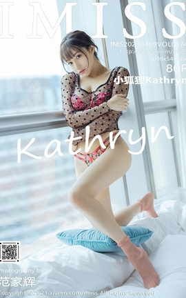 爱蜜社IMISS 2021.04.09 No.574 小狐狸Kathryn_丽丝库