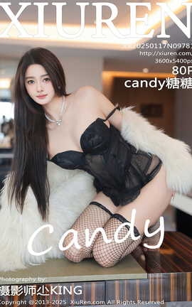 秀人网XIUREN 2025.01.17 VOL.9781 Candy糖糖_丽丝库