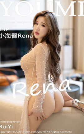 尤蜜荟YOUMI 2023.02.20 VOL.904 小海臀Rena_丽丝库