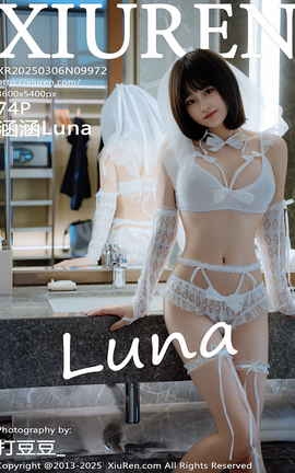 秀人网XIUREN 2025.03.06 VOL.9972 涵涵Luna_丽丝库