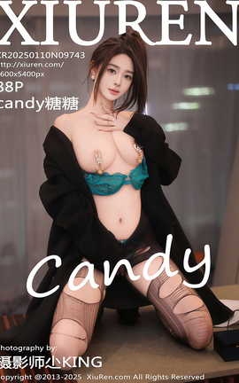 秀人网XIUREN 2025.01.10 VOL.9743 Candy糖糖_丽丝库
