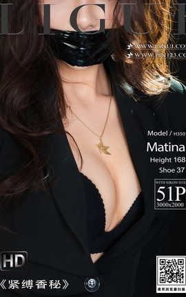 丽柜Ligui 2023.01.13 紧缚香秘 Matina_丽丝库