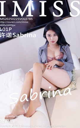爱蜜社IMISS 2025.02.25 VOL.785 许诺Sabrina_丽丝库