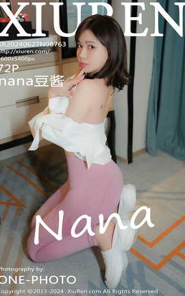 秀人网XIUREN 2024.06.27 VOL.8763 nana豆酱_丽丝库