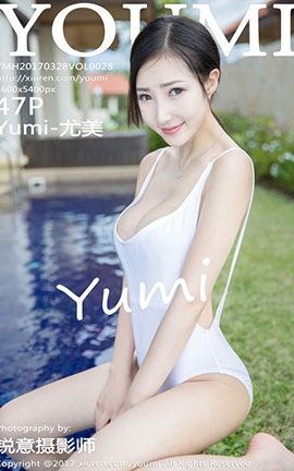 尤蜜荟YouMi No.028 Yumi-尤美