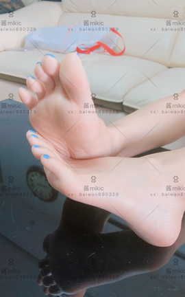 微密圈 酱mikic合集 足控不容错过 part33