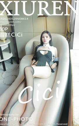 秀人网XIUREN 2024.05.29 VOL.8614 雪糕CiCi_丽丝库