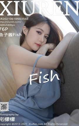 秀人网XiuRen 2021.06.18 No.3560 鱼子酱Fish_丽丝库