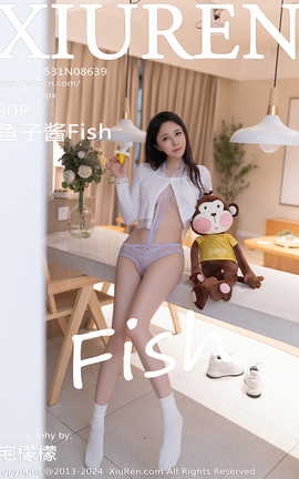 秀人网XIUREN 2024.05.31 VOL.8639 鱼子酱Fish_丽丝库
