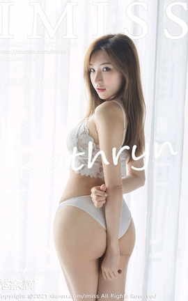 爱蜜社IMISS 2021.11.08 VOL.640 小狐狸Kathryn_丽丝库