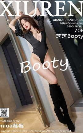 秀人网XiuRen 2021.06.09 No.3524 芝芝Booty_丽丝库