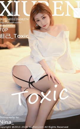 秀人网XIUREN 2024.03.22 VOL.8274 妲己_Toxic_丽丝库