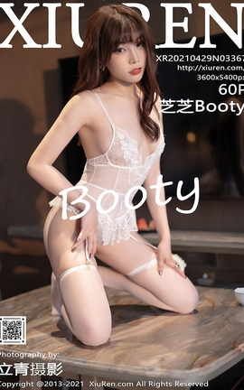秀人网XiuRen 2021.04.29 No.3367 芝芝Booty_丽丝库