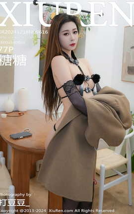 秀人网XIUREN 2024.12.18 VOL.9616 糖糖_丽丝库