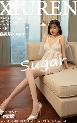 秀人网XiuRen 2019.12.02  No.1819 杨晨晨sugar_丽丝库